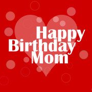 Happy Birthday Mom Greeting 8
