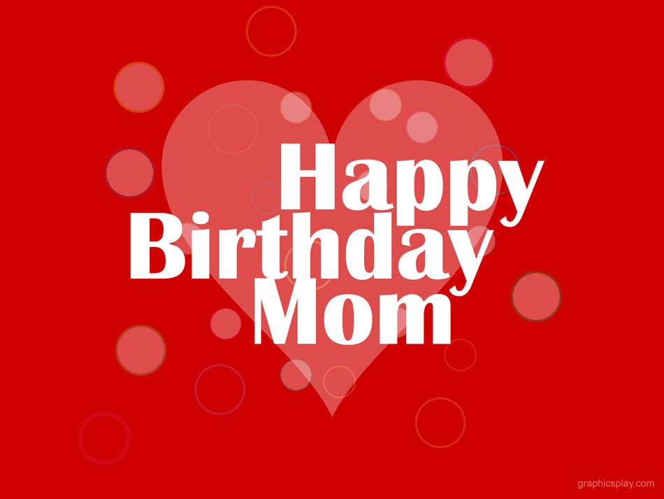 Happy Birthday Mom Greeting - GraphicsPlay
