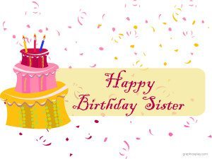 Happy Birthday Sister Greeting 2