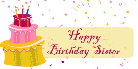 Happy Birthday Sister Greeting 24