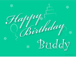 Happy Birthday Buddy Greeting 15